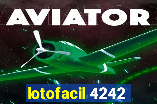 lotofacil 4242